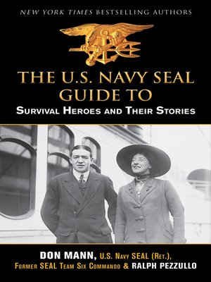 cover image of U.S. Navy SEAL Guide to Survival Heroes and Their Stories